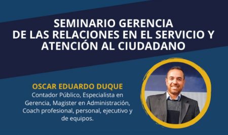 Gerencia de las relaciones en el servicio y atención al ciudadano.