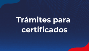 tramites para certificados_estudiante